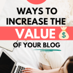 12 ways to increase the value of your blog and sell it for profit
