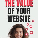 How to increase the value of a website and make it worth more