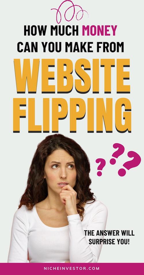 Person asking How much money can you make from website flipping - explained