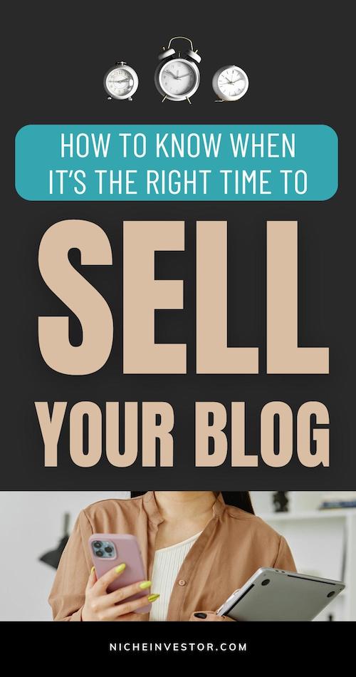 How to know when its the right time to sell your blog
