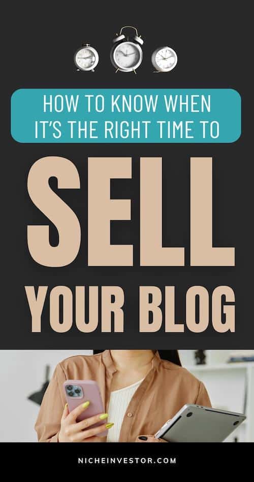 How to know when its the right time to sell your blog
