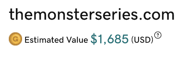 Domain Value for TheMonsterSeries.com